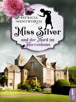 cover image of Miss Silver und der Mord im Herrenhaus